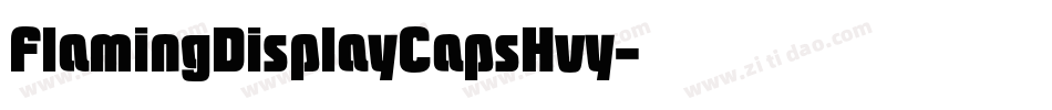 FlamingDisplayCapsHvy字体转换