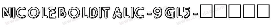 NicoleBoldItalic-9gL5字体转换