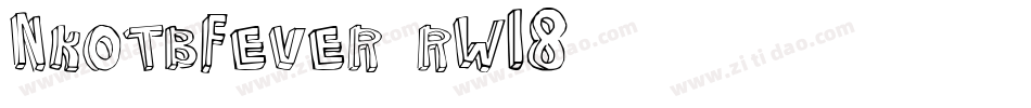 NkotbFever-rW18字体转换