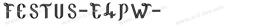 Festus-E4pW字体转换