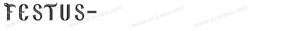 Festus字体转换