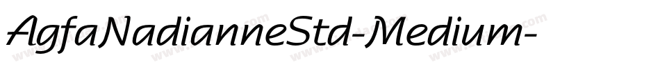 AgfaNadianneStd-Medium字体转换