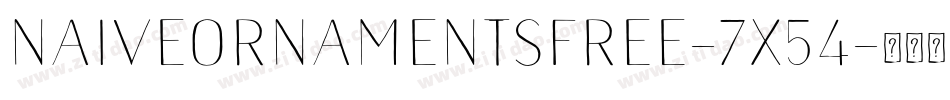 NaiveOrnamentsFree-7X54字体转换