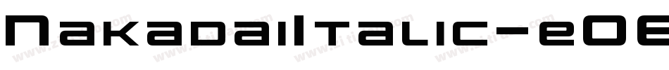 NakadaiItalic-eOE6字体转换