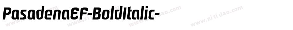 PasadenaEF-BoldItalic字体转换