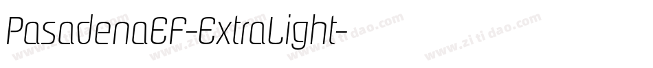 PasadenaEF-ExtraLight字体转换