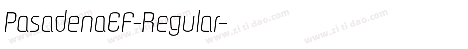 PasadenaEF-Regular字体转换
