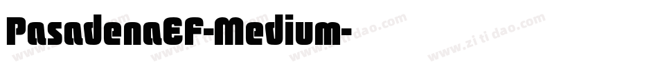 PasadenaEF-Medium字体转换