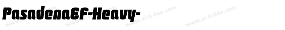 PasadenaEF-Heavy字体转换