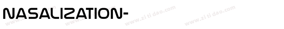 Nasalization字体转换