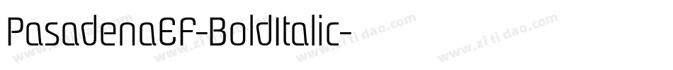 PasadenaEF-BoldItalic字体转换