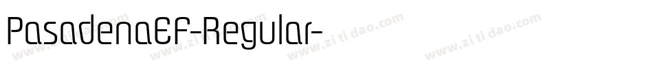 PasadenaEF-Regular字体转换