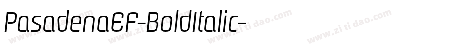 PasadenaEF-BoldItalic字体转换
