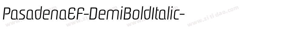 PasadenaEF-DemiBoldItalic字体转换