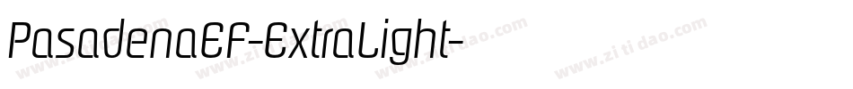 PasadenaEF-ExtraLight字体转换