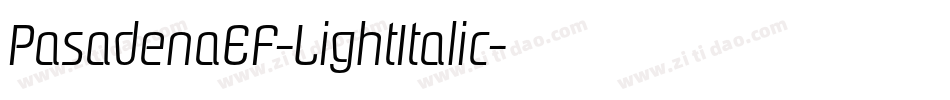 PasadenaEF-LightItalic字体转换