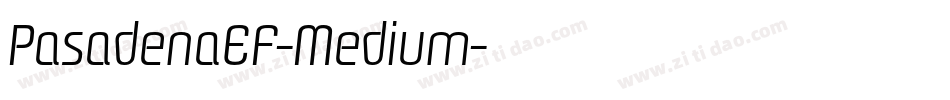 PasadenaEF-Medium字体转换