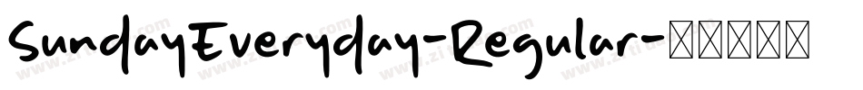 SundayEveryday-Regular字体转换 SundayEveryday-Regular字体转换