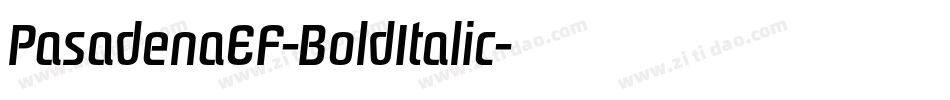 PasadenaEF-BoldItalic字体转换