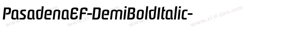 PasadenaEF-DemiBoldItalic字体转换