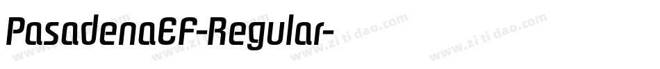 PasadenaEF-Regular字体转换
