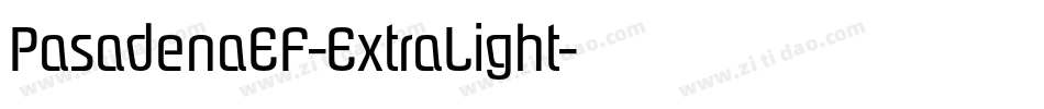 PasadenaEF-ExtraLight字体转换