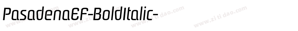 PasadenaEF-BoldItalic字体转换