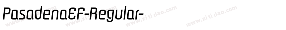 PasadenaEF-Regular字体转换