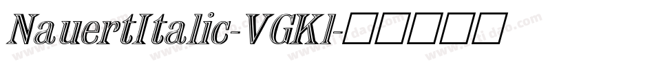 NauertItalic-VGKl字体转换