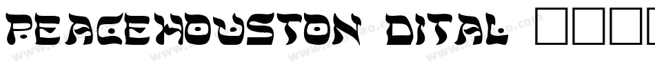 peacehouston3dital字体转换