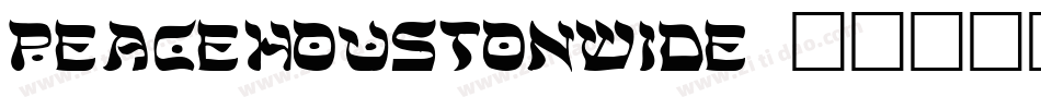 peacehoustonwide字体转换