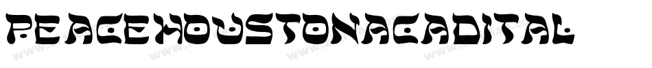 peacehoustonacadital字体转换