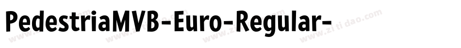 PedestriaMVB-Euro-Regular字体转换