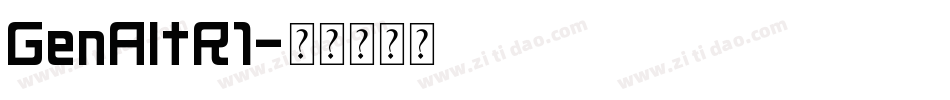 GenAltR1字体转换