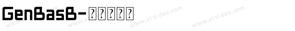 GenBasB字体转换