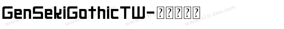 GenSekiGothicTW字体转换