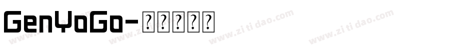 GenYoGo字体转换