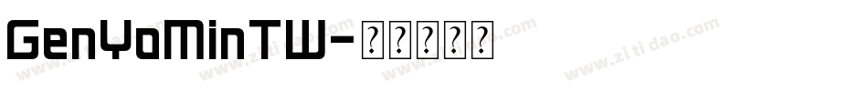 GenYoMinTW字体转换