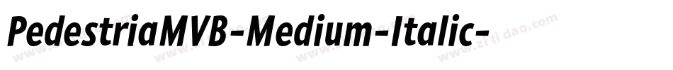 PedestriaMVB-Medium-Italic字体转换
