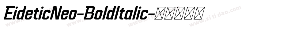 EideticNeo-BoldItalic字体转换