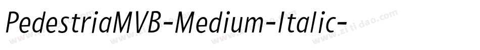 PedestriaMVB-Medium-Italic字体转换