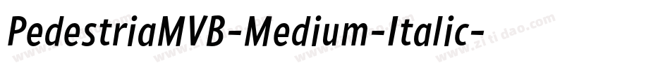PedestriaMVB-Medium-Italic字体转换