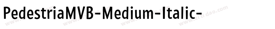 PedestriaMVB-Medium-Italic字体转换
