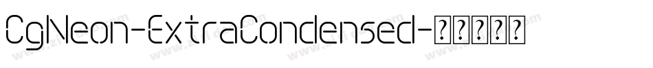 CgNeon-ExtraCondensed字体转换