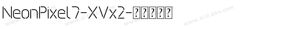 NeonPixel7-XVx2字体转换