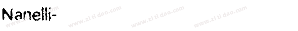 Nanelli字体转换