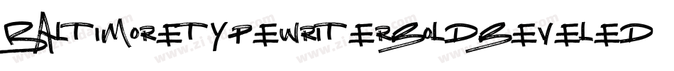 Baltimoretypewriterboldbeveled-E9or字体转换
