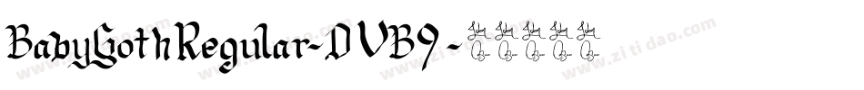 BabyGothRegular-DVB9字体转换