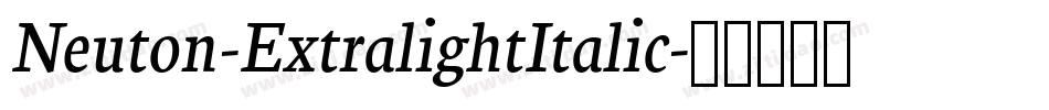 Neuton-ExtralightItalic字体转换