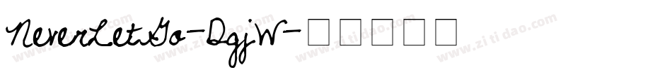 NeverLetGo-DgjW字体转换